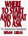 WHERE TO START AND WHAT TO ASK  An Assessment Handbook 